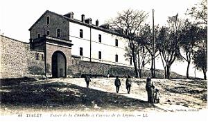 Tiaret - La Citadelle et la Caserne de la Legion